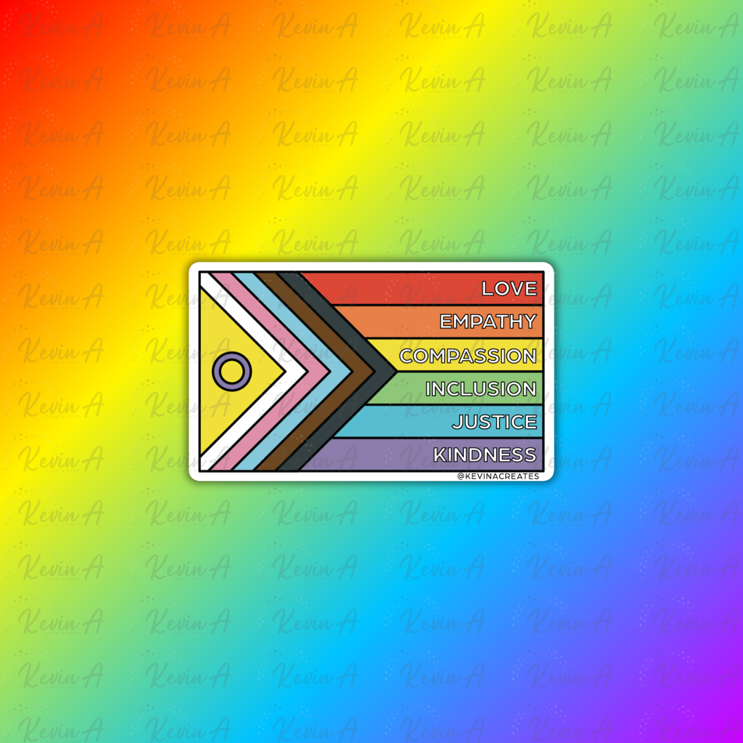 Love, Empathy, Compassion, Inclusion, Justice, Kindness Stickers