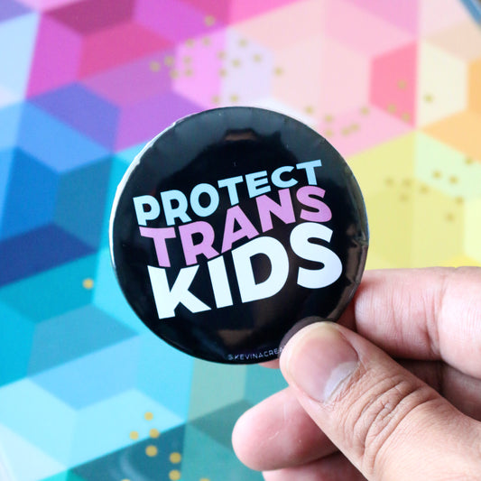 "Protect Trans Kids" Button Pin