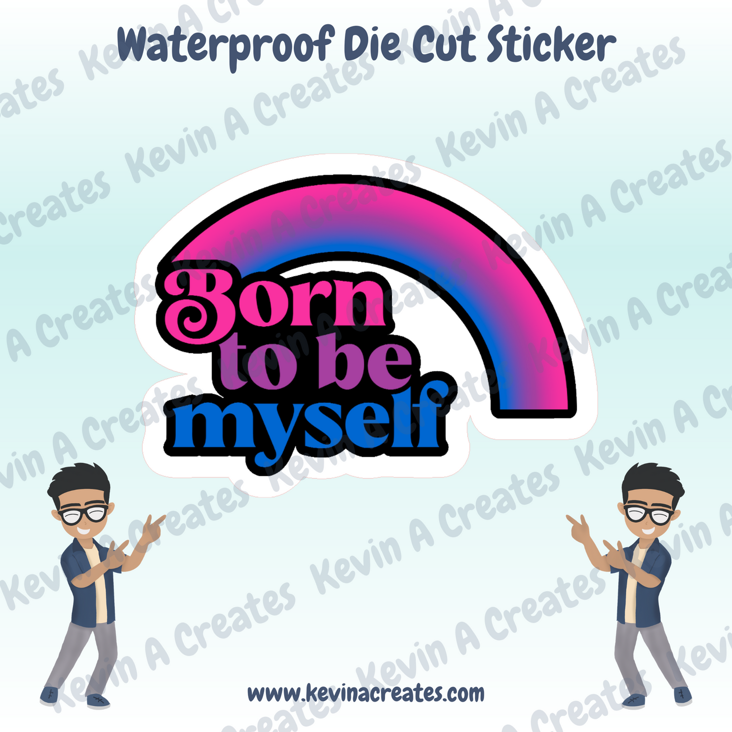 *LAST CHANCE* Born To Be Myself - Bi Pride Die Cut Stickers