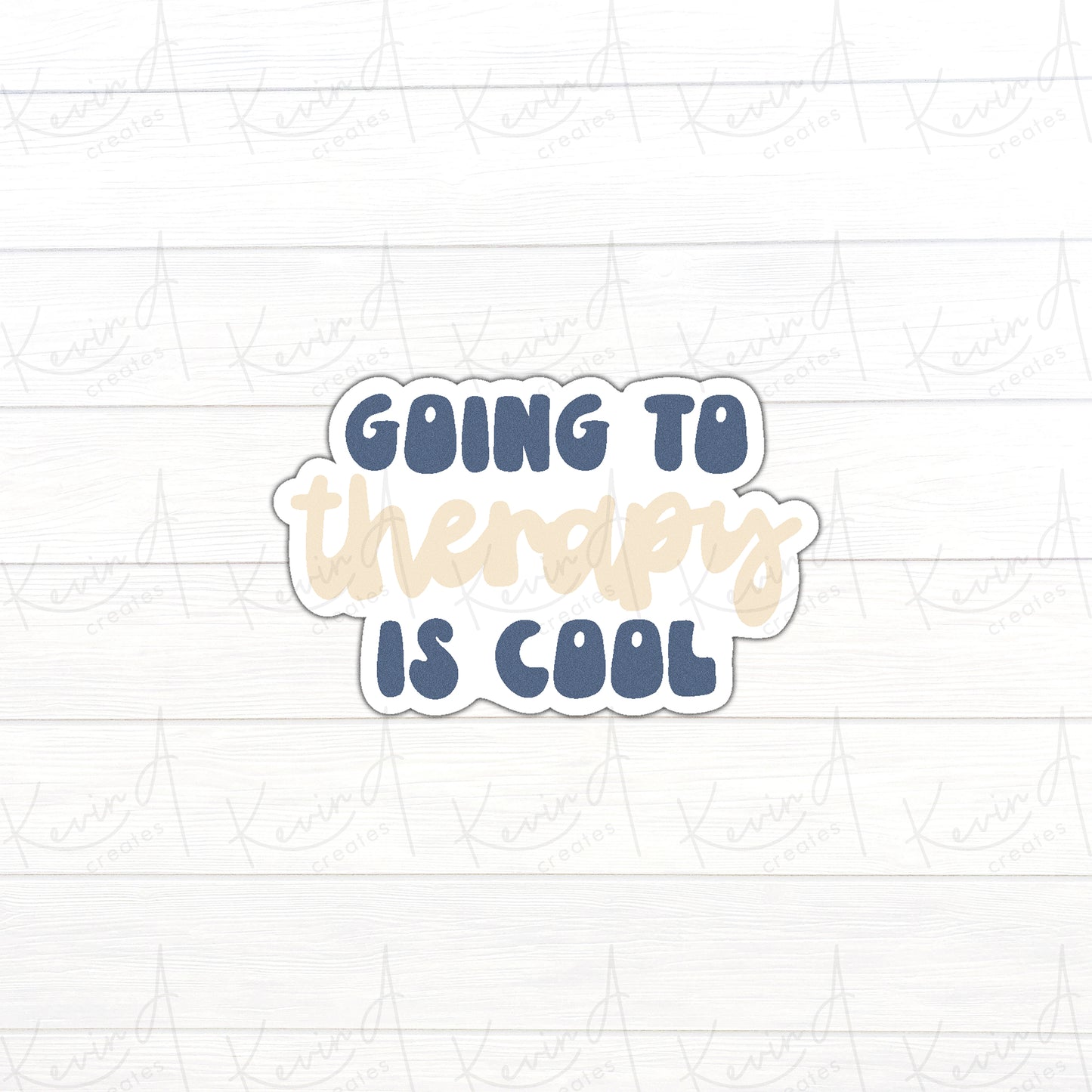 *LAST CHANCE* "Going to Therapy is Cool" Mental Health Die Cut Stickers