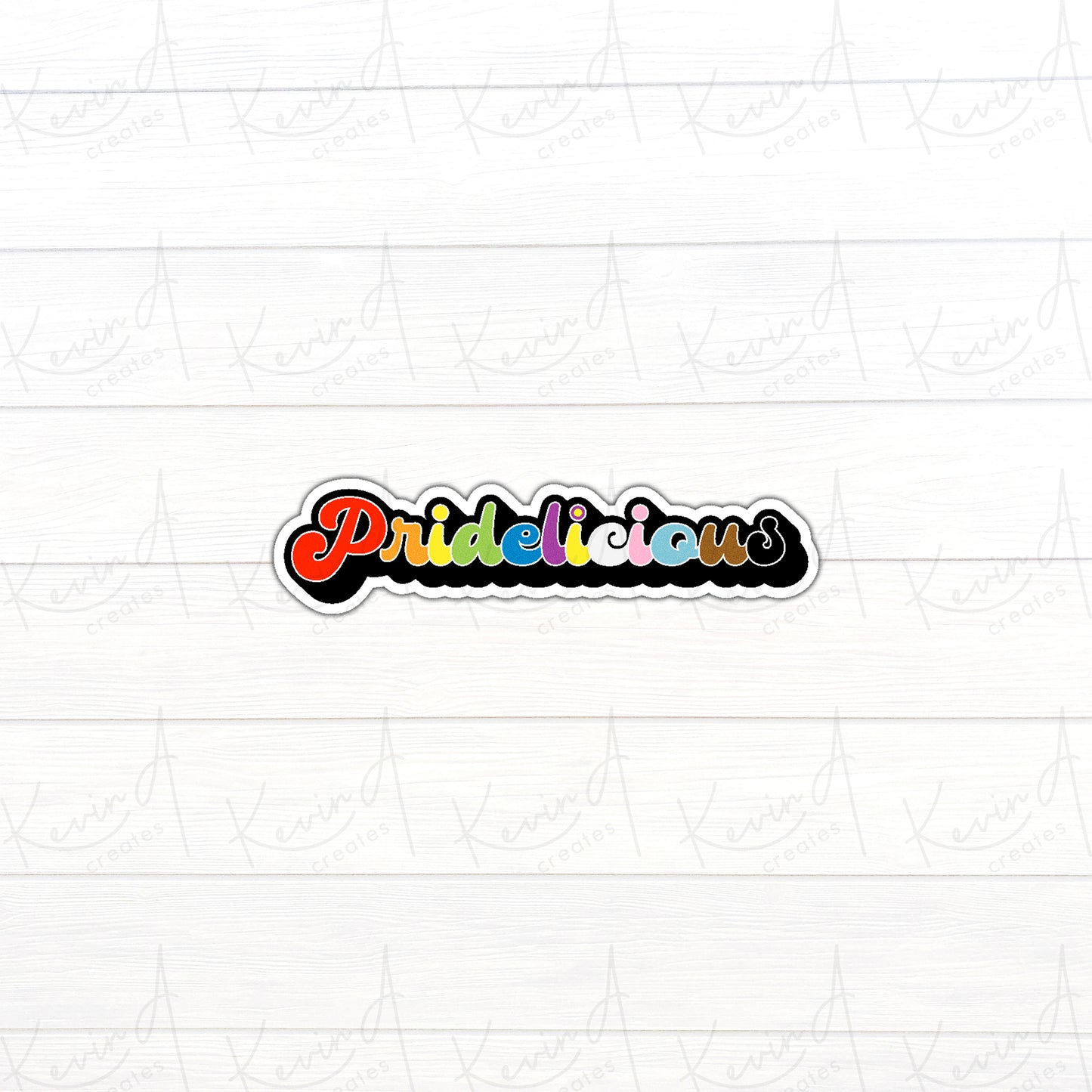 *LAST CHANCE* "Pridelicious" Pride Die Cut Stickers