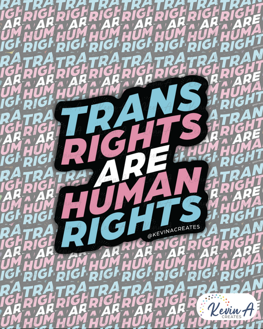Trans Rights Are Human Rights Die Cut Sticker