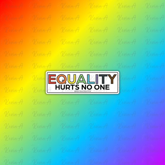 Equality Hurts No One Sticker