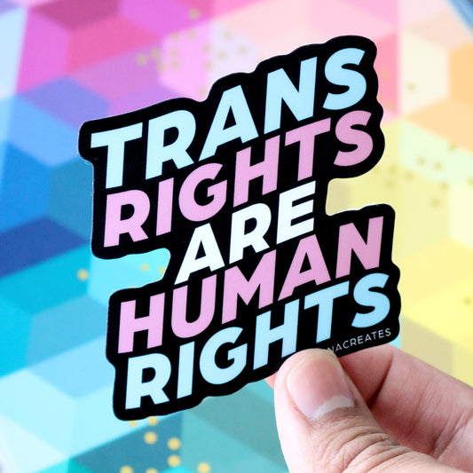 "Trans Rights Are Human Rights" Die Cut Sticker