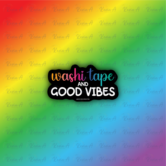 Washi Take and Good Vibes Sticker