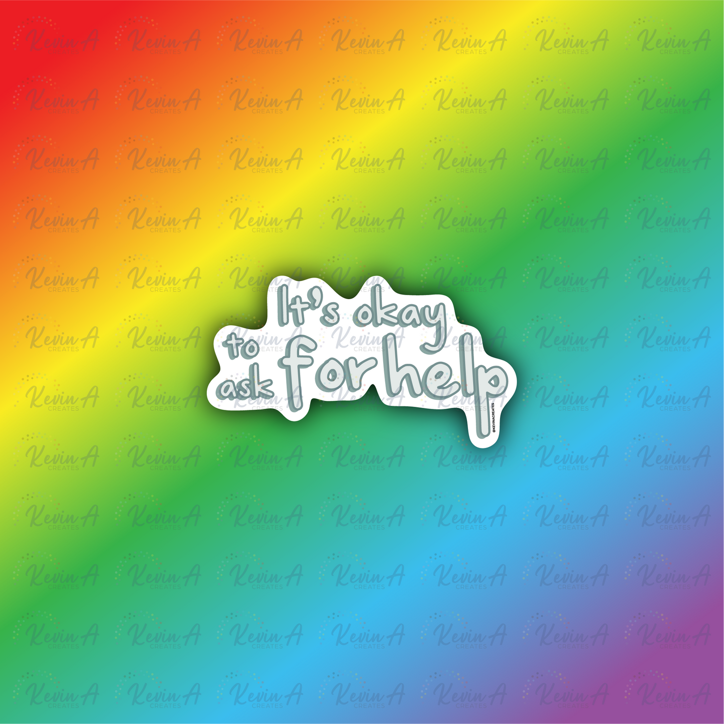 It's Okay To Ask For Help Sticker