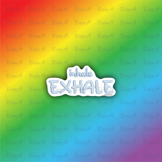 inhale EXHALE Sticker