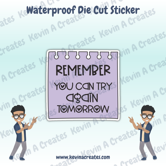 DC-074, Remember You Can Try Again Die Cut Stickers