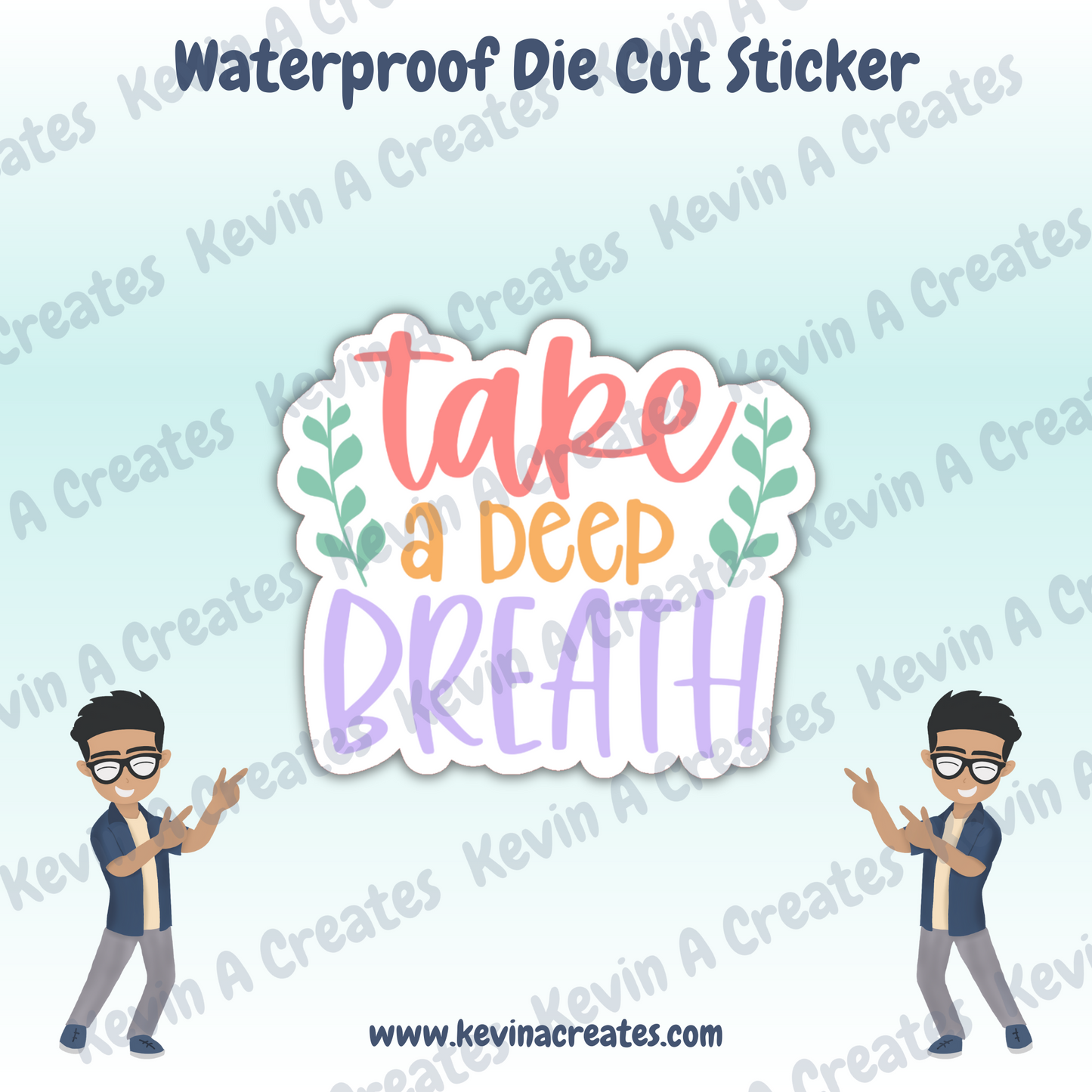 DC-075, Take a Deep Breath Die Cut Stickers