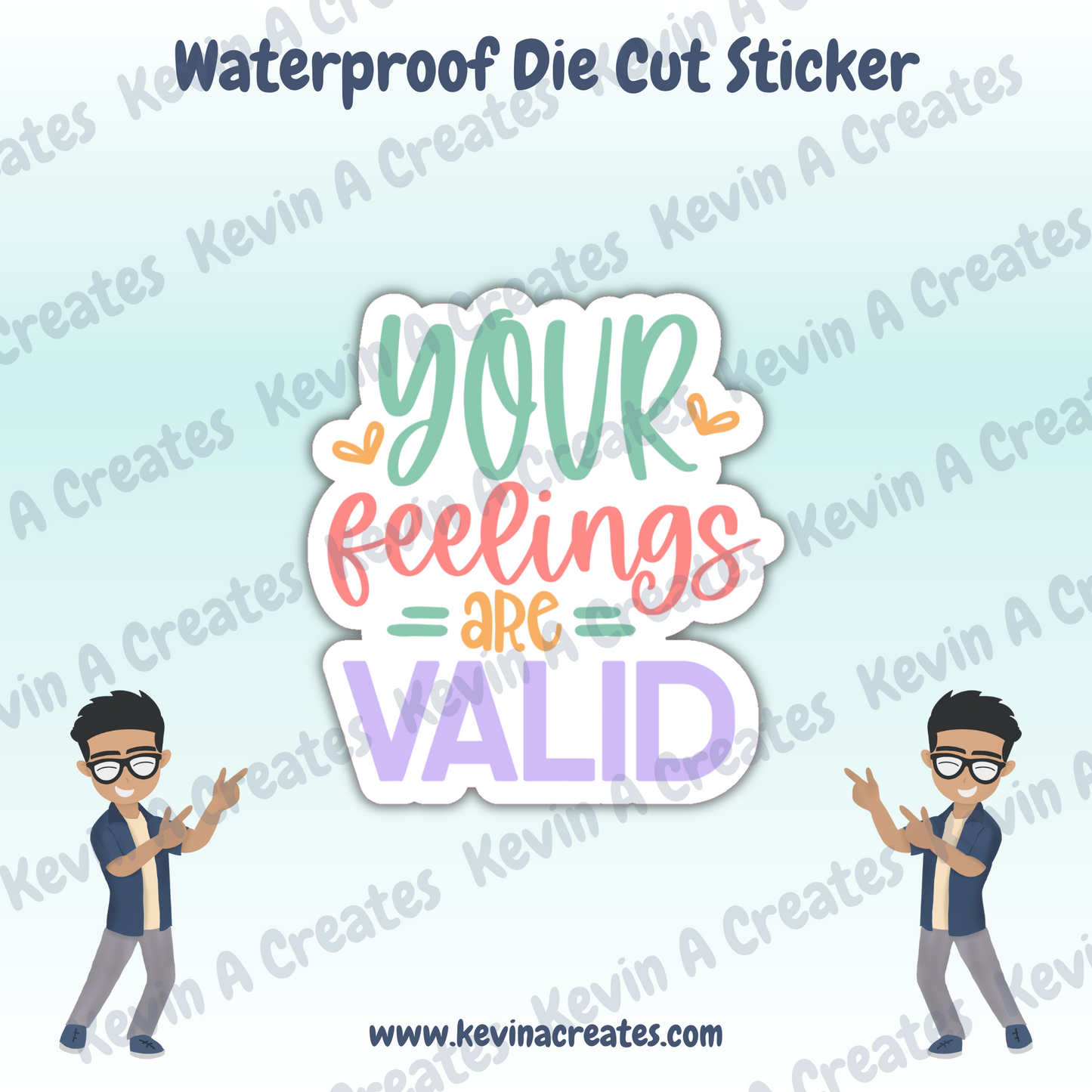 DC-078, Your Feelings are Valid Die Cut Stickers