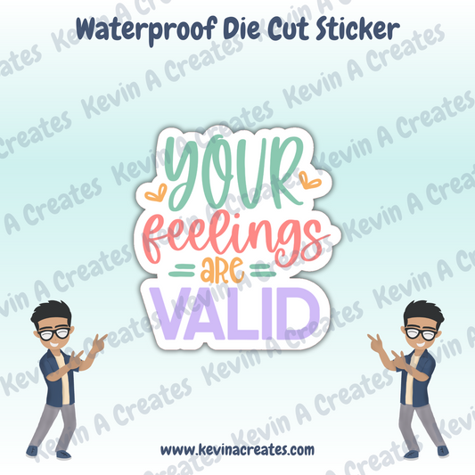 DC-078, Your Feelings are Valid Die Cut Stickers