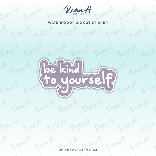 DC-103, BE KIND TO YOURSELF Doodle Mental Health Die Cut Stickers