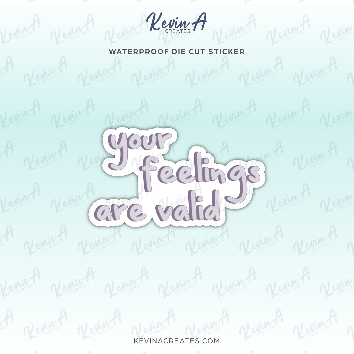 DC-102, YOUR FEELINGS ARE VALID Doodle Mental Health Die Cut Stickers