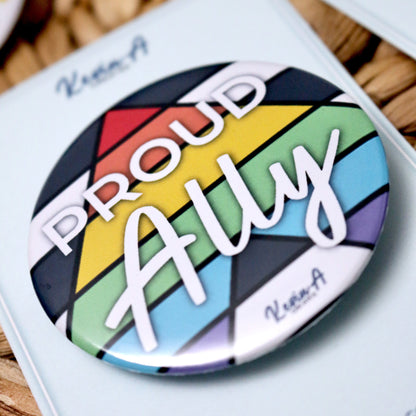 PROUD ALLY 2.25" Button Pin, Pinback Button, LGBTQIA+, ALLY-SHIP