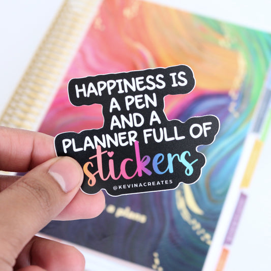 DC-122, HAPPINESS IS A PEN AND A PLANNER FULL OF STICKERS Die Cut Sticker