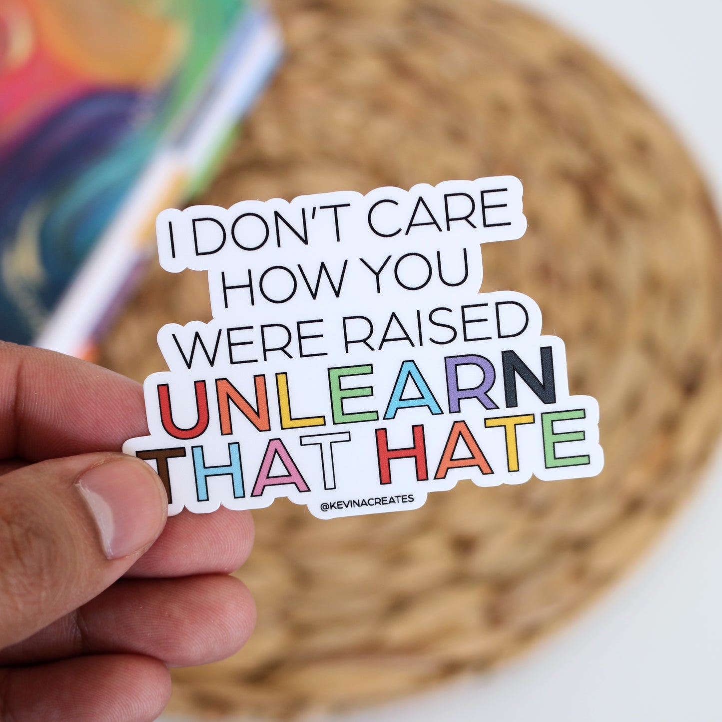 DC-147, I DON'T CARE HOW YOU WERE RAISED-SFW Die Cut Sticker