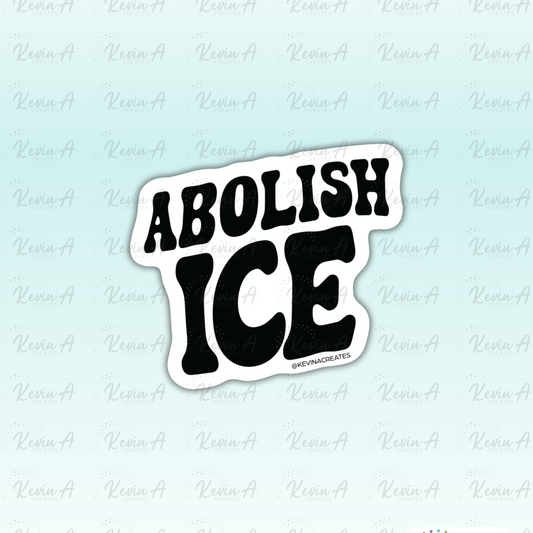 Abolish Ice Die Cut Sticker