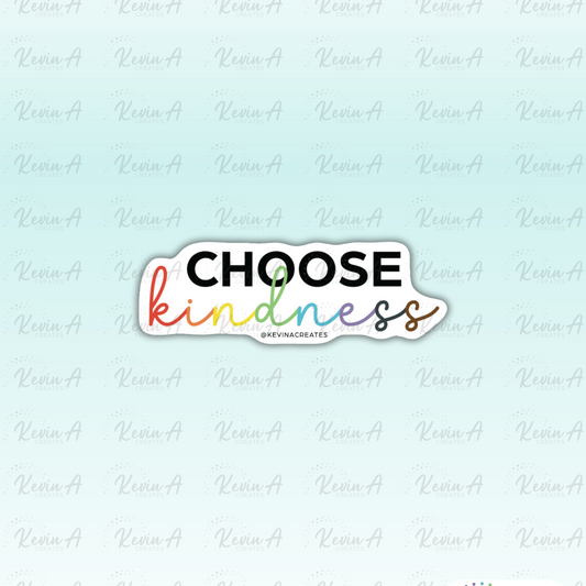 Choose Kindness Die Cut Sticker