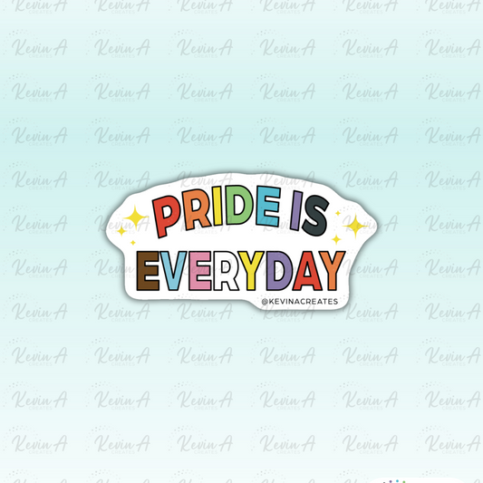 Pride is Everyday Die Cut Sticker