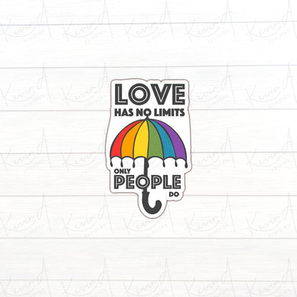 DC-010, "Love Has No Limits" Pride Die Cut Stickers