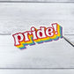 DC-008, "Pride" Die Cut Stickers