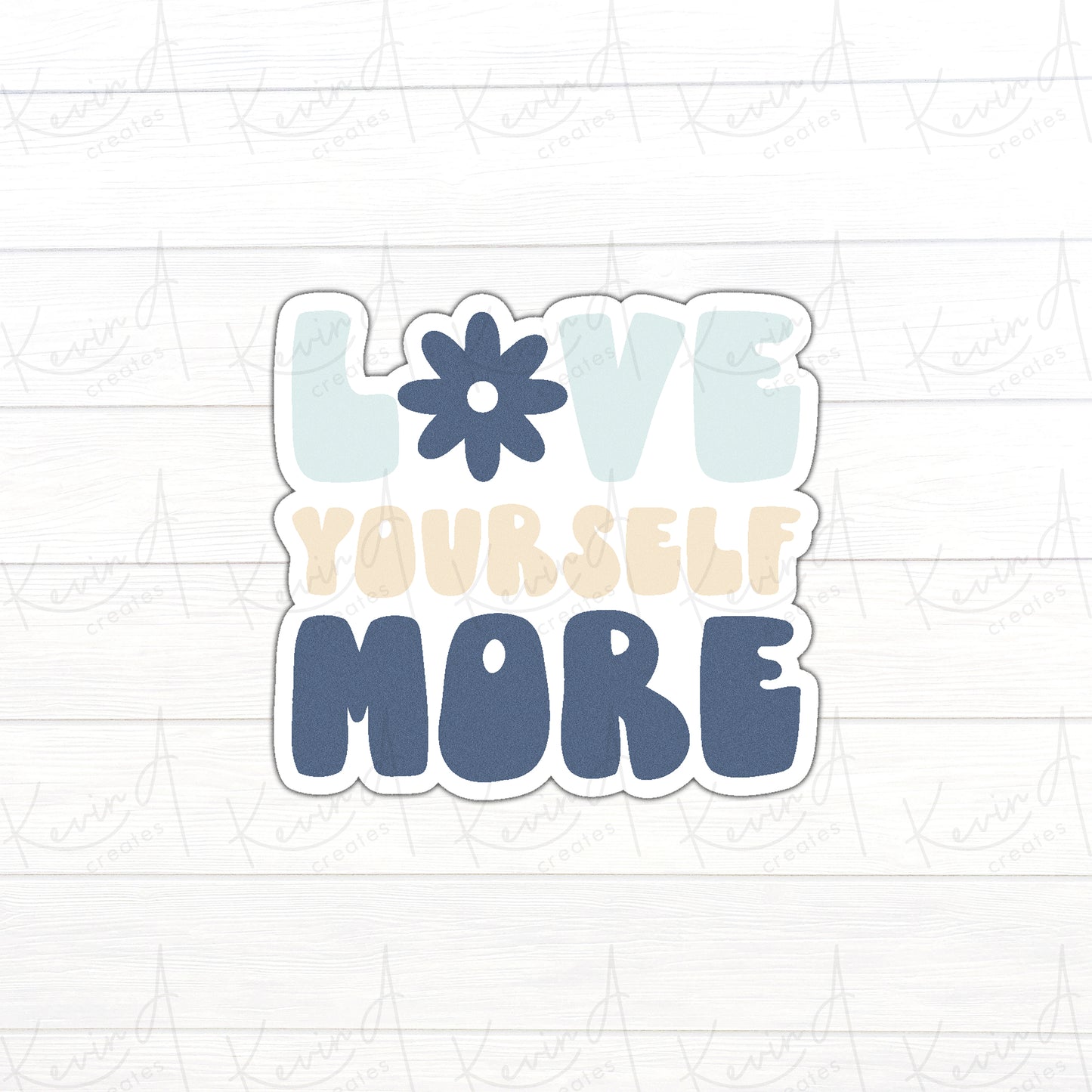 DC-042, "Love Yourself More" Mental Health Die Cut Stickers