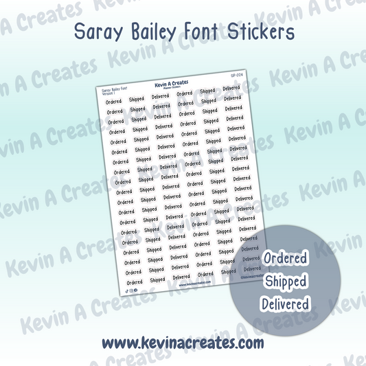 SP-024 || Ordered, Shipped, Delivered Planner Stickers || SarayPlans Font