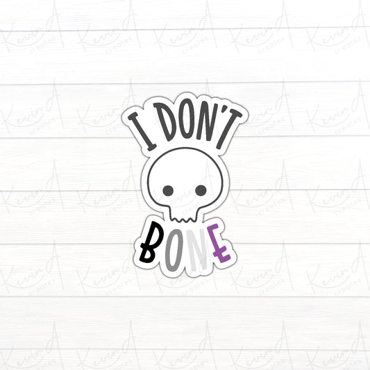 DC-032, "I Don't Bone" Asexual Pride Die Cut Stickers